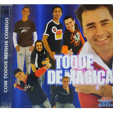 banda toque de mágica-banda toque de magica Banda Toque De Magica Com Todos Menos C Cd Original Lacrado