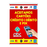 Banner Aceitamos Cartão Crédito Débito E