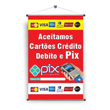Banner Aceitamos Pix E Cartões