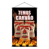 Banner C Bastão Alta Qualidade 60x40 Temos Carvão