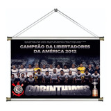 Banner Pôster Corinthians Campeão Libertadores Lona