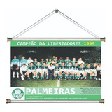 Banner Pôster Palmeiras Libertadores 1999 Lona 60x40cm