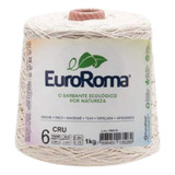 Barbante Para Croche Fio 6 Euroroma 1 Kilo Colorido Cor Cru