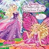 Barbie Butterfly E A Princesa Fairy