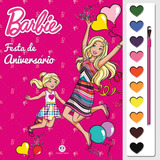Barbie Festa De Aniversário De Cultural Ciranda Série Livro Com Aquarela Ciranda Cultural Editora E Distribuidora Ltda Em Português 2018