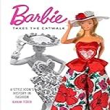Barbie Takes The Catwalk A