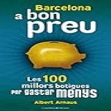 Barcelona A Bon Preu Les