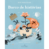 barco de papel-barco de papel Barco De Historias De Maclear Kyo Editora Schwarcz Sa Capa Mole Em Portugues 2021