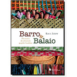 barro -barro Barro E Balaio Barro E Balaio De Raul Lody Serie Na Vol Na Companhia Editora Nacional Capa Mole Edicao Na Em Portugues 2013