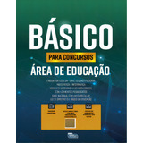 Básico Área Da Educação De Públicos Concursos Editora Alfacon Concursos Públicos Capa Mole Em Português