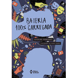 Bateria 100 Carregada De Rodrigues Severino Série Cabeça Jovem Editora Do Brasil Capa Mole Em Português 2018