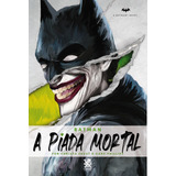Batman A Piada Mortal Capa Dura