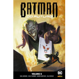 Batman Do Futuro Renascimento Volume 5 De Jurgens Dan Editora Panini Brasil Ltda Capa Mole Em Português 2019