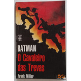Batman O Cavaleiro Das Trevas Editora Abril 1989 2a Edição Encadernada