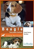 Beagle Guia Prático Ilustrado