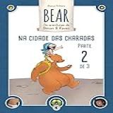 Bear - As Aventuras De Dimas - Raven- Na Cidade Das Charadas - Parte 02 -Bear - As Aventuras De Dimas - Raven Digital Livro 2-