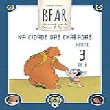 Bear - As Aventuras De Dimas - Raven- Na Cidade Das Charadas - Parte 03 -Bear - As Aventuras De Dimas - Raven Digital Livro 3-