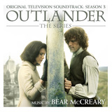 bear mccreary -bear mccreary Cd Outlander Temporada 3 trilha Sonora Original Da Telev