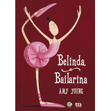 belinda-belinda Livro Belinda A Bailarina