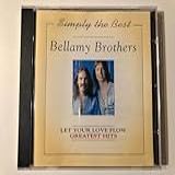 Bellamy Brothers Let Your