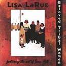 Beloved Tribal Women  Audio CD  La Rue  Lisa