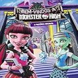 Bem-vindo A Monster High - A História Original