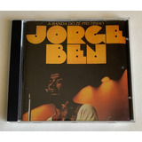 ben l'oncle soul-ben l 039 oncle soul Cd Jorge Ben A Banda Do Ze Pretinho 1978 Importado