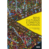 Bens Culturais E Direitos Humanos De Culleton Alfredo Série Coleção Culturas Editora Edições Sesc São Paulo Capa Mole Em Português 2015