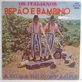 Bepão E Bambino 1981 A Égua Do Compadre Lp