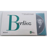 Berlioz Grandes Compositores Da