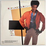 Bernard Wright Who Do You Love 12 Single Vinil Us