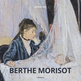 Berthe Morisot De Binde Josephine Editora Paisagem Distribuidora De Livros Ltda Capa Dura Em Inglés francés italiano español 2019