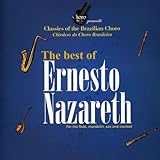 Best Of Ernesto Nazareth CD Classics Of The Brazilian Choro