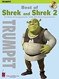 Best Of Shrek And Shrek 2 12 Solo Arrangements With CD Accompaniment Trumpet Trumpet Book CD 