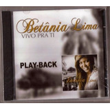 betânia lima-betania lima Cd Betania Lima Vivo Pra Ti Playback Novo