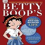 Betty Boop S Guide To A