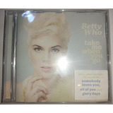 betty who -betty who Betty Who Take Me When You Go cd 