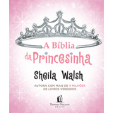 Bíblia Da Princesinha De Walsh