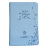 Bíblia De Estudos Da Mulher - Nvt - Capa Couro Soft Azul, De Vários Autores. Editorial Pão Diário, Tapa Mole En Português, 2023