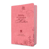 Bíblia De Estudos Da Mulher Com Devocionais Nvt Capa Luxo Rosa