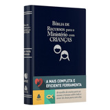 Bíblia De Recursos Para O Ministério Com Crianças Apec Luxo Pu Azul Ferramenta De Auxílio De Ensino Para As Nossas Crianças Sobre Todo O Amor De Jesus Para Com Elas De Klock Gayle Editorial Ed