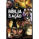 Bíblia Em Ação A História De