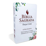 Bíblia Grande Harpa Cristã Popular Letra Gigante Floral Branca Cpadsp De Cpad sbb Editora Cpad Capa Dura Edição 2023 Em Português 2023