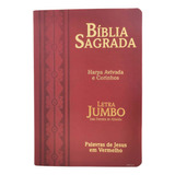 Bíblia Sagrada Feminina masculina Letra Jumbo ultragigante Harpa Bordô