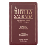 Bíblia Sagrada Harpa E Corinhos Arc Letra Gigante Capa Semiflexível Vinho De Vários Autores Editora Cpp Capa Mole Em Português 2023