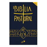 Bíblia Sagrada Nova Pastoral Completa Católica Carismática Católica Antigo E Novo Testamento De Vv Aa Editora Paulus Capa Mole Edição 1 Em Português 2018