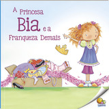 Biblioteca De Literatura Princesa Bia E A Franqueza nível 3 Paradidáticos Todolivro De Cocca leffler Maryann Editorial Todolivro Distribuidora Ltda Tapa Mole En Português 2016
