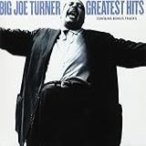 Big Joe Turner Greatest