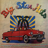 big star-big star Cd Big Star Hits 1984