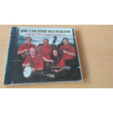 big up -big up Cd Big Country Bluegrass Up In The High Country Lacrado